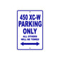 450 XC-W Motorcycle Parking Only All Others Will Be Towed Metal Sign Plate