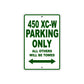 450 XC-W Motorcycle Parking Only All Others Will Be Towed Sign Plate