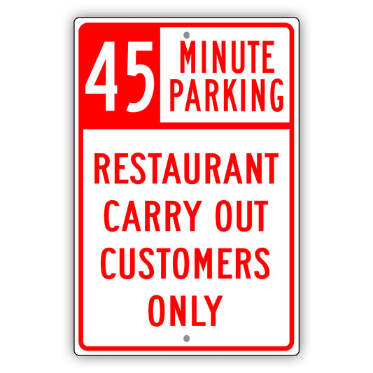 60 Minute Parking Restaurant Carry Out Customers Only