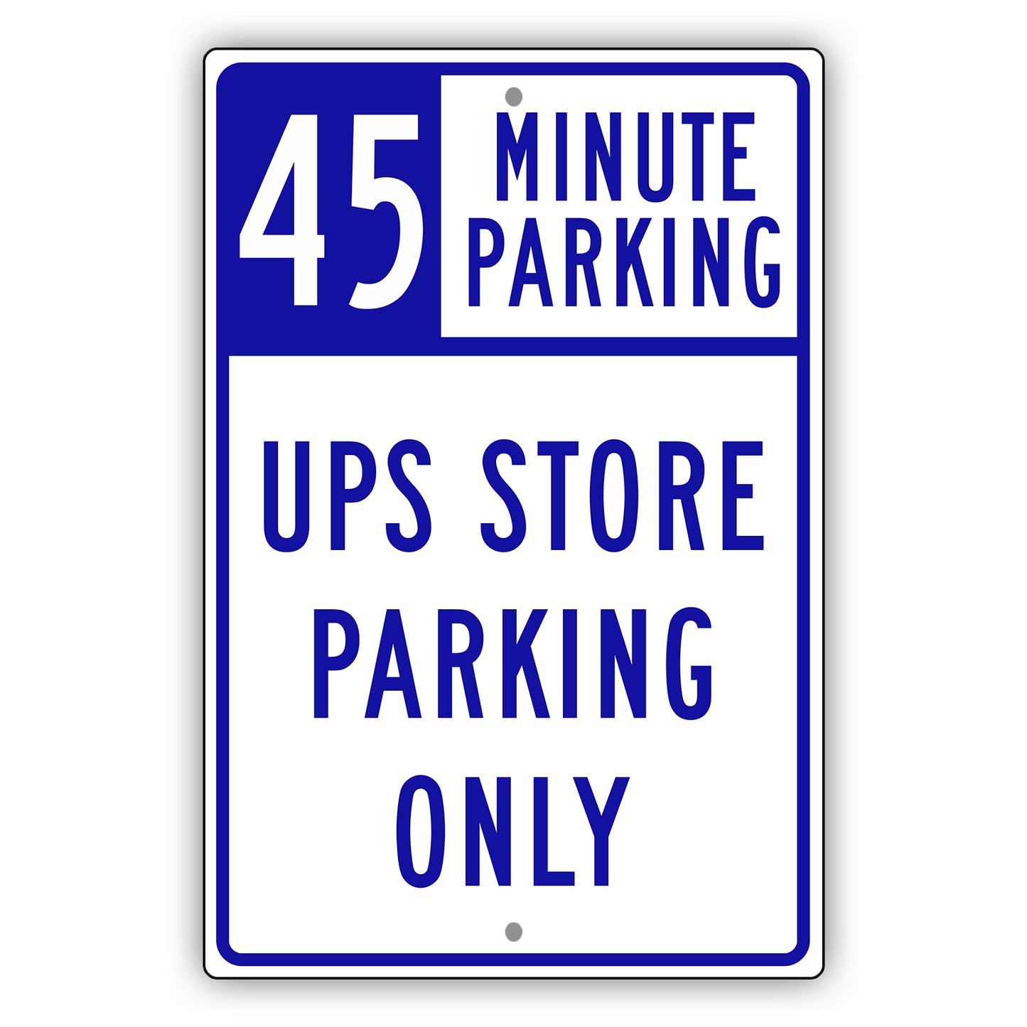 45 Minute Parking UPS Store Parking Only