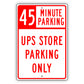 45 Minute Parking UPS Store Parking Only