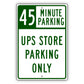 45 Minute Parking UPS Store Parking Only