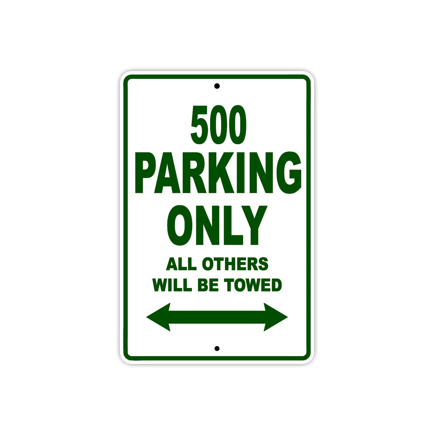 500 Motorcycle Parking Only All Others Will Be Towed Sign Plate