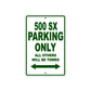500 SX Motorcycle Parking Only All Others Will Be Towed Sign Plate