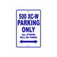 500 XC-W Motorcycle Parking Only All Others Will Be Towed Metal Sign Plate