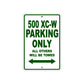 500 XC-W Motorcycle Parking Only All Others Will Be Towed Sign Plate