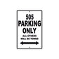 505 Motorcycle Parking Only All Others Will Be Towed Metal Sign