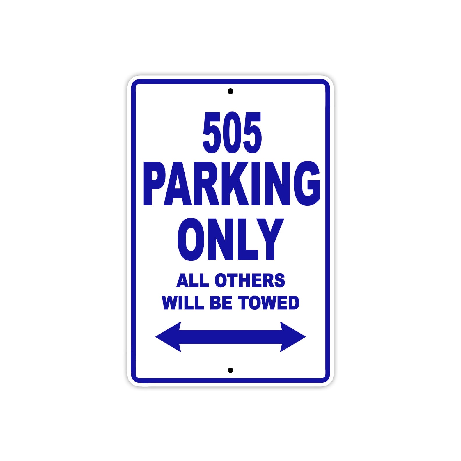 505 Motorcycle Parking Only All Others Will Be Towed Metal Sign Plate