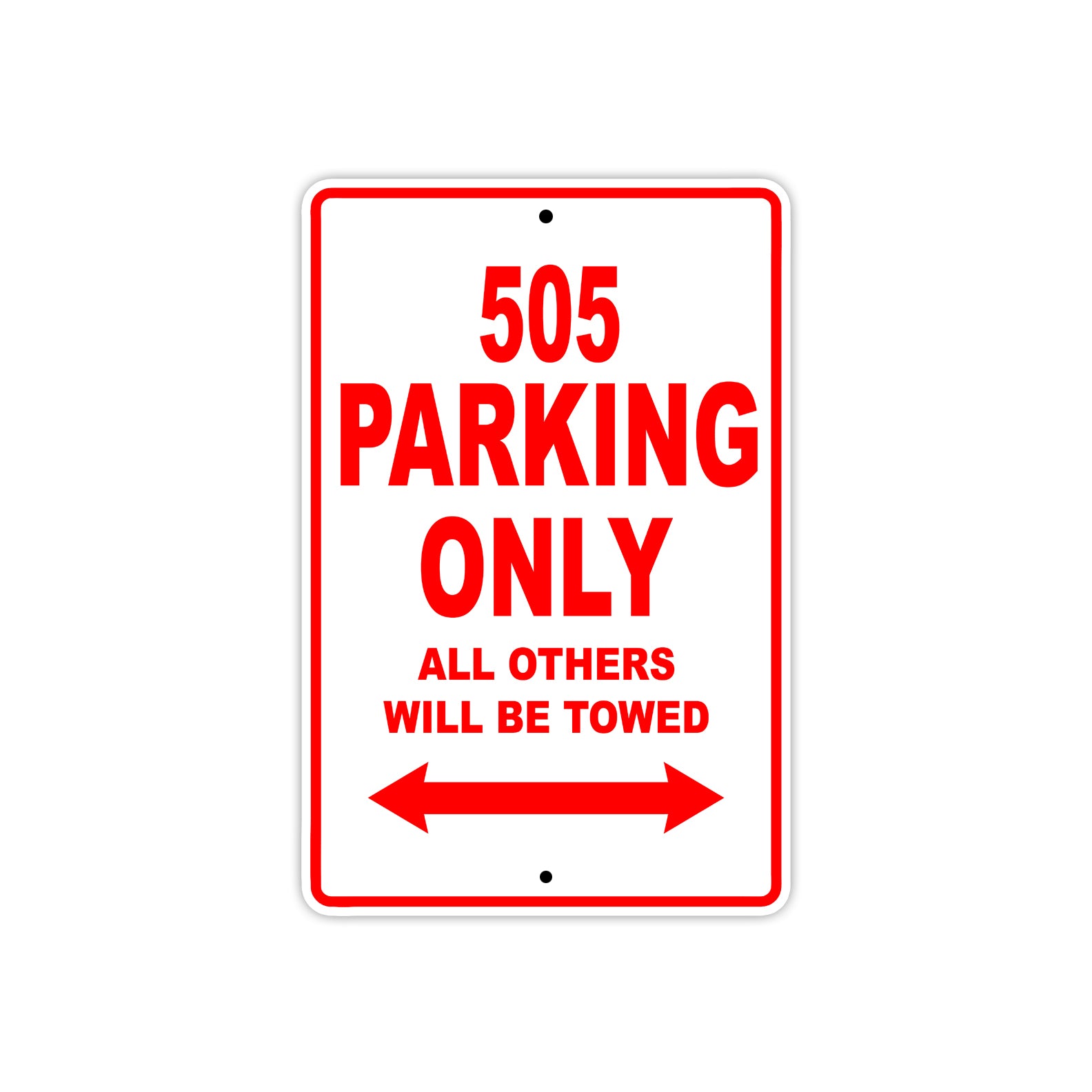 505 Motorcycle Parking Only All Others Will Be Towed Sign