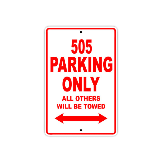 505 Motorcycle Parking Only All Others Will Be Towed Sign