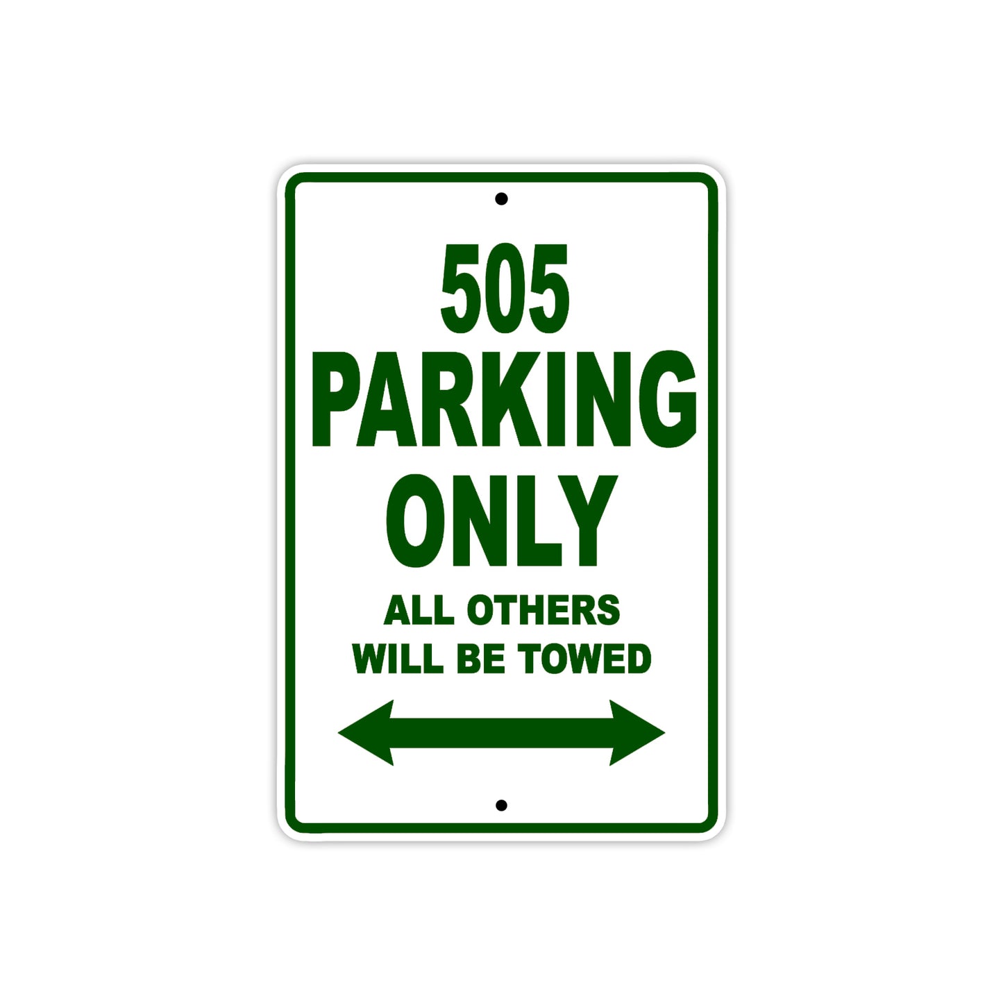 505 Motorcycle Parking Only All Others Will Be Towed Sign Plate