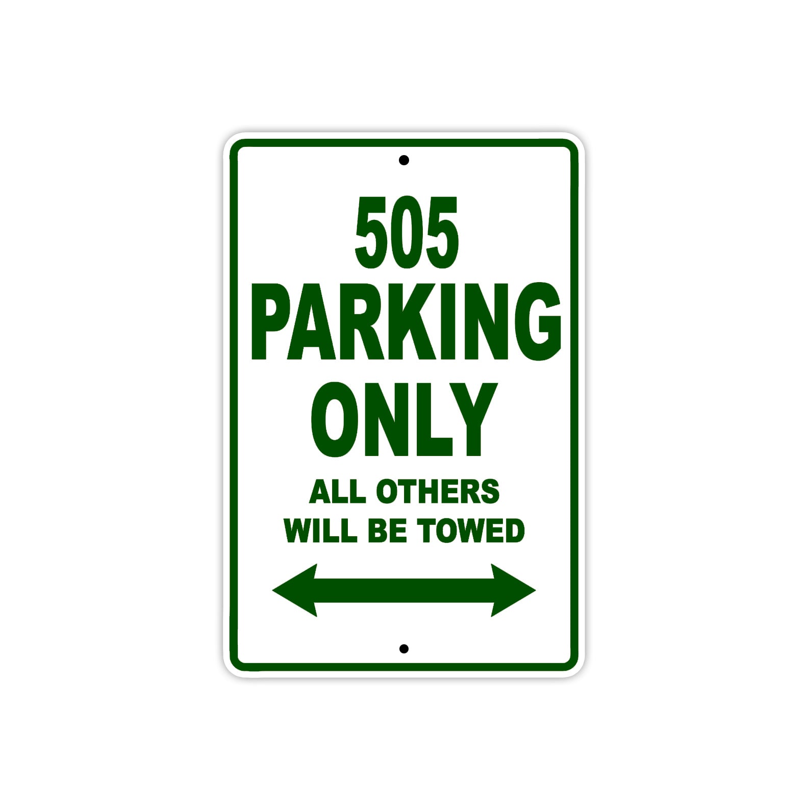 505 Motorcycle Parking Only All Others Will Be Towed Sign Plate