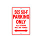 505 SX-F Motorcycle Parking Only All Others Will Be Towed Sign