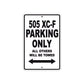 505 XC-F Motorcycle Parking Only All Others Will Be Towed Metal Sign  