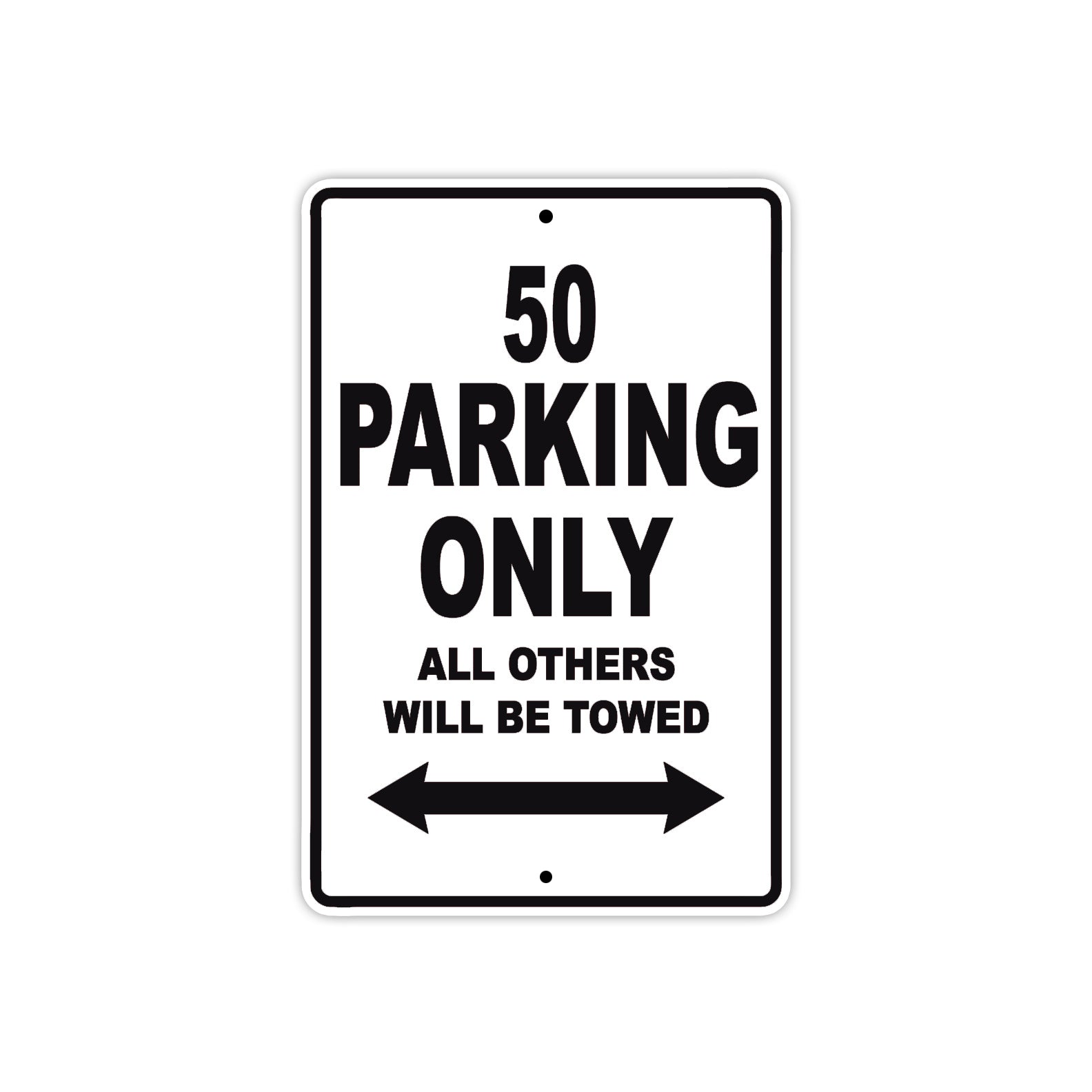 50 Motorcycle Parking Only All Others Will Be Towed Metal Sign  