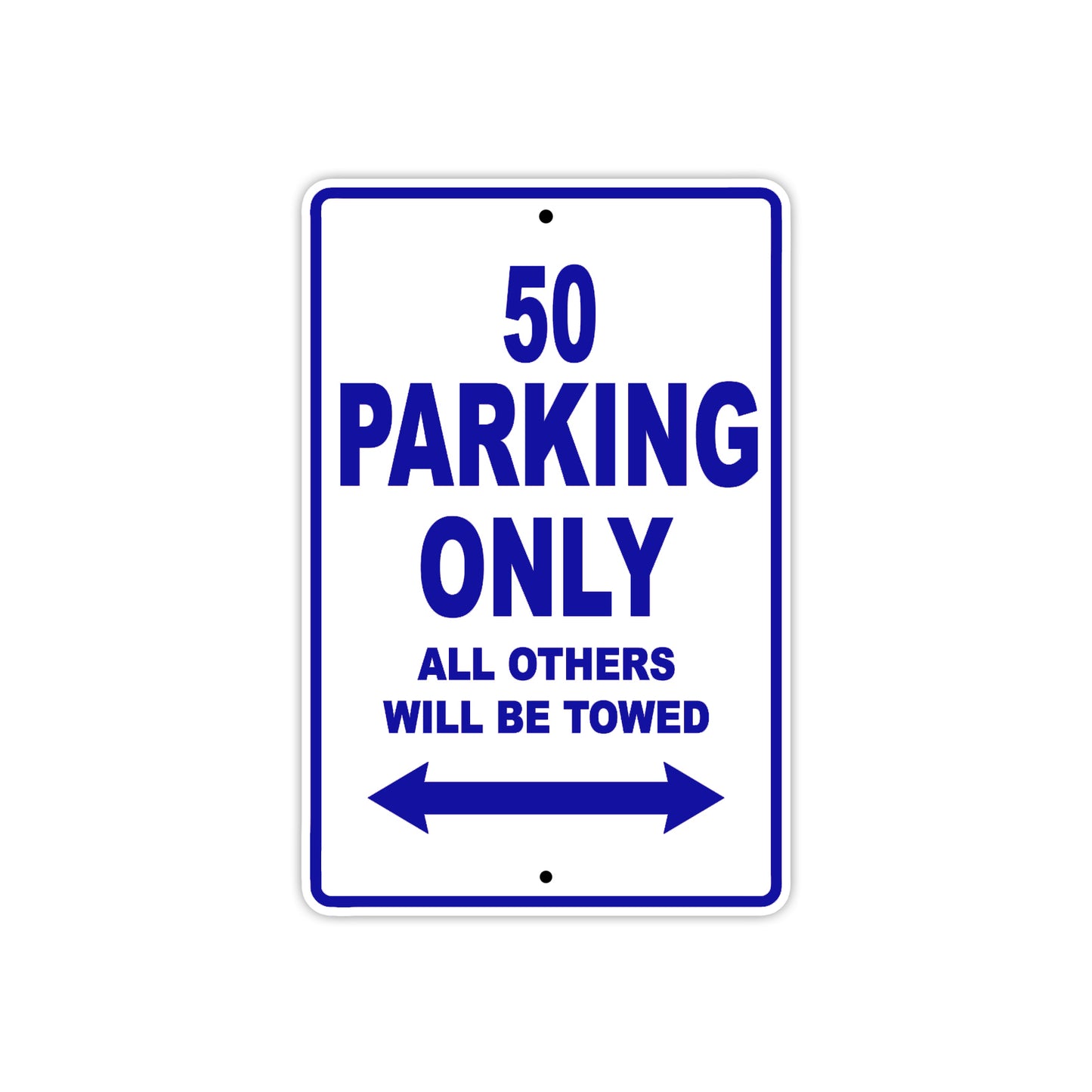 50 Motorcycle Parking Only All Others Will Be Towed Metal Sign Plate