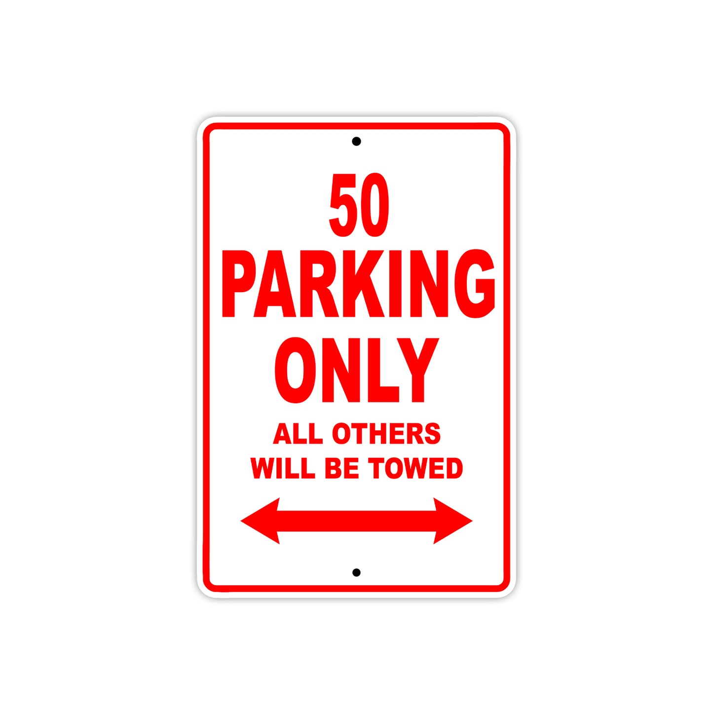 50 Motorcycle Parking Only All Others Will Be Towed Sign