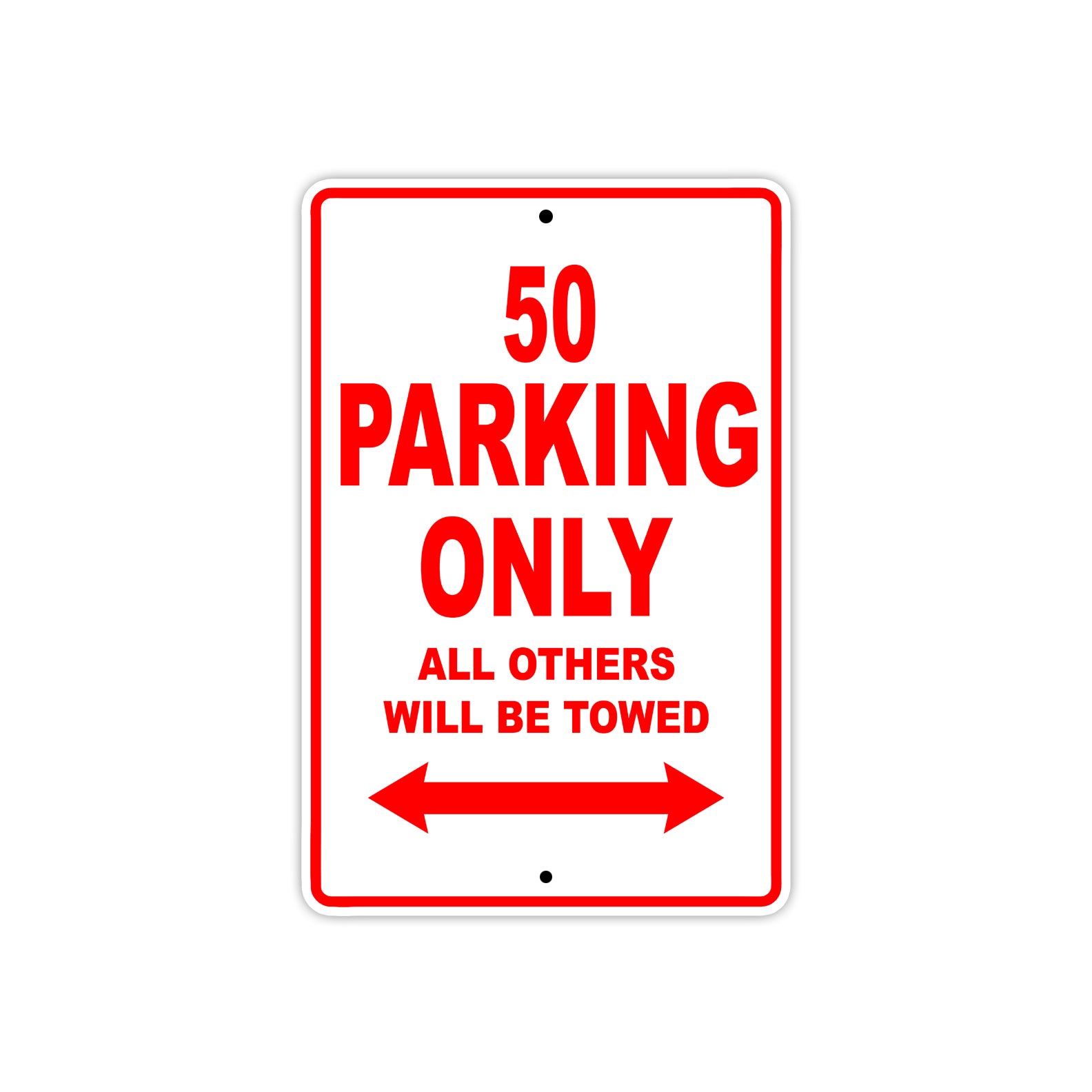 50 Motorcycle Parking Only All Others Will Be Towed Sign
