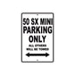 50 SX Mini Motorcycle Parking Only All Others Will Be Towed Metal Sign  