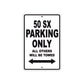 50 SX Motorcycle Parking Only All Others Will Be Towed Aluminum Metal Sign 
