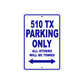 510 TX Motorcycle Bike Parking Only All Others Will Be Towed Metal Sign Plate