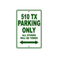 510 TX Motorcycle Bike Parking Only All Others Will Be Towed Sign Plate