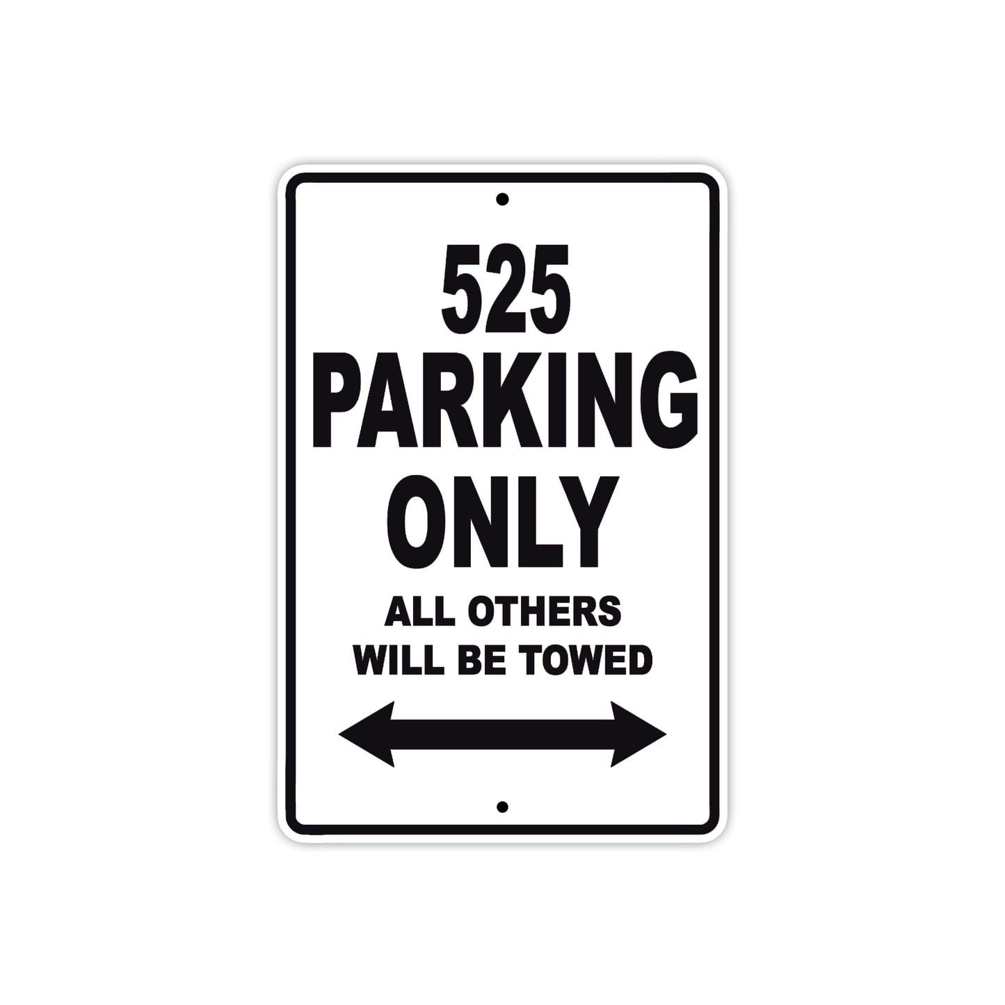 525 Motorcycle Parking Only All Others Will Be Towed Metal Sign  