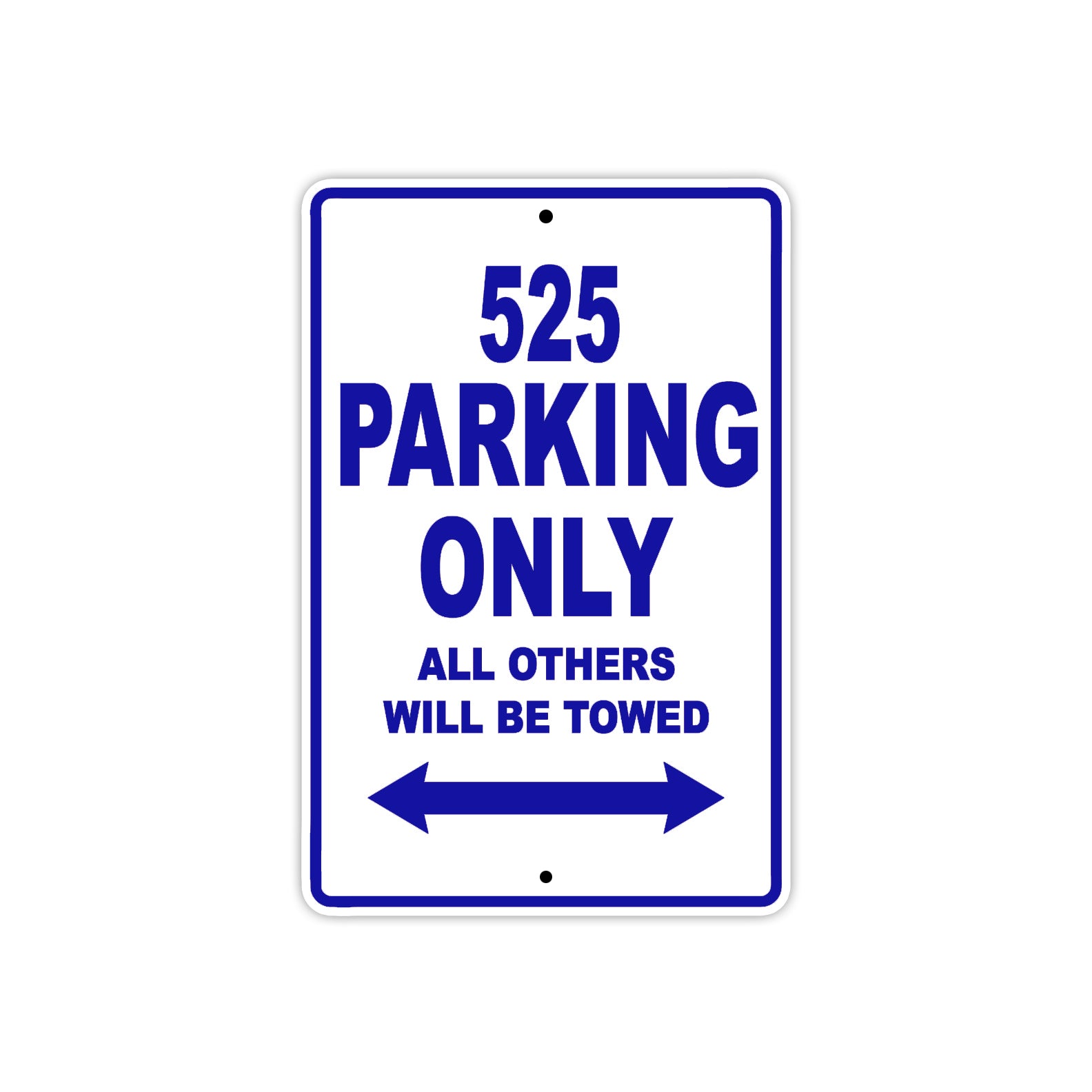 525 Motorcycle Parking Only All Others Will Be Towed Metal Sign Plate