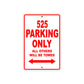 525 Motorcycle Parking Only All Others Will Be Towed Sign