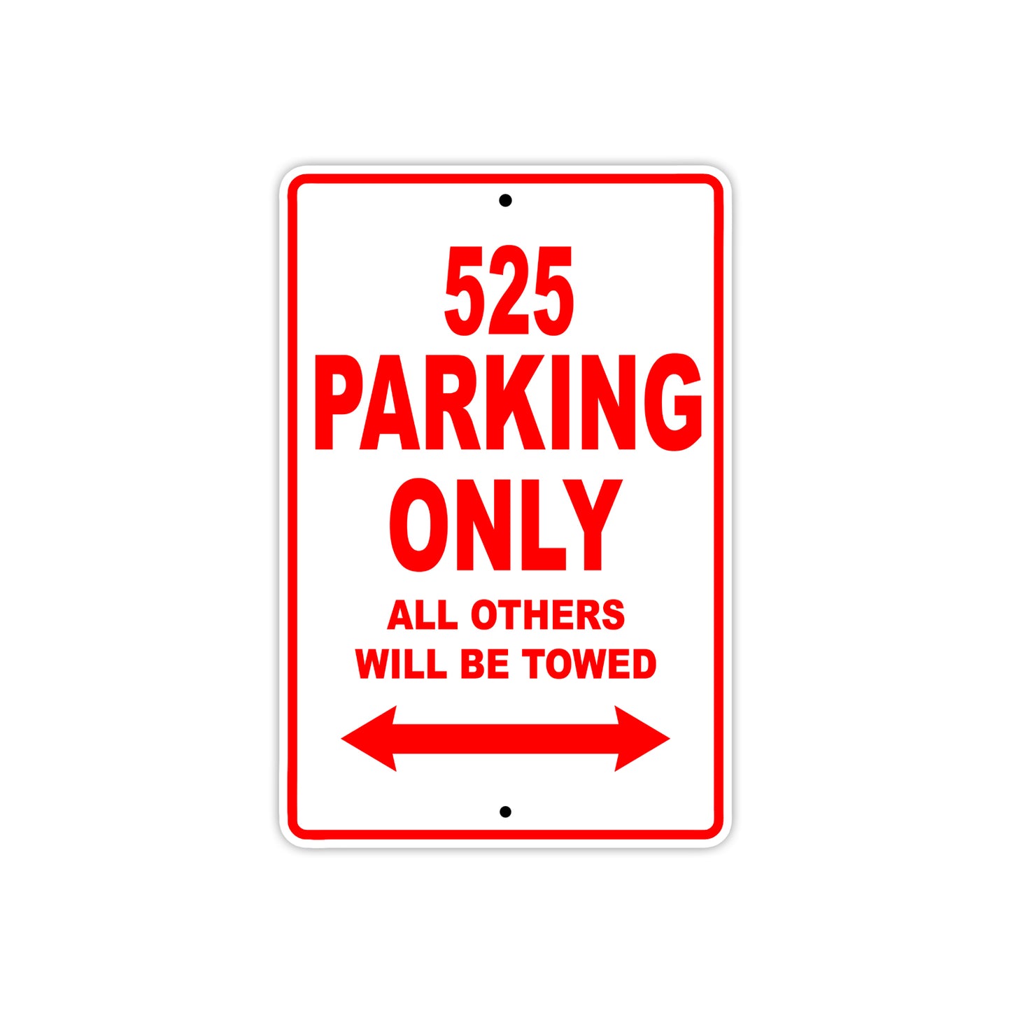 525 Motorcycle Parking Only All Others Will Be Towed Sign