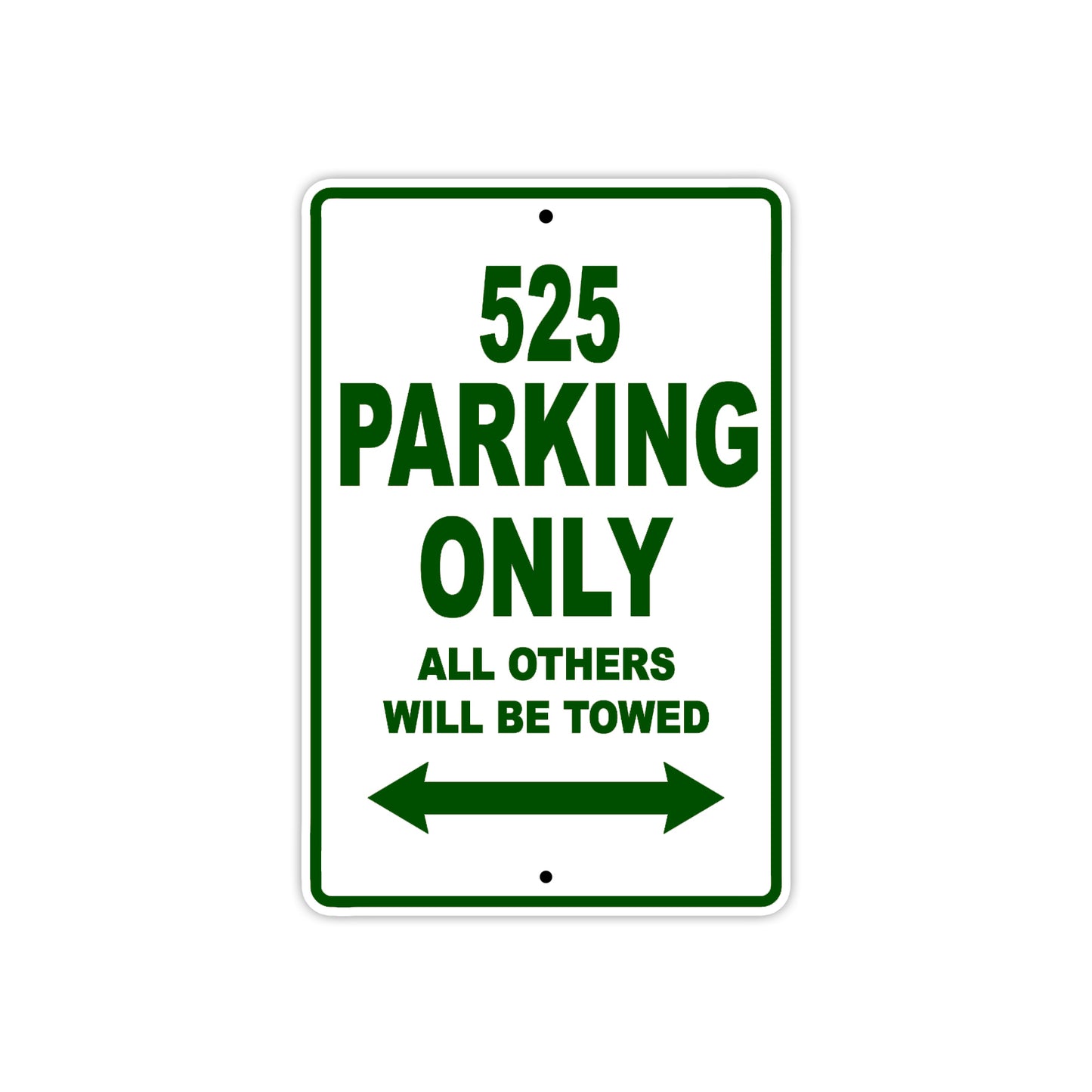 525 Motorcycle Parking Only All Others Will Be Towed Sign Plate
