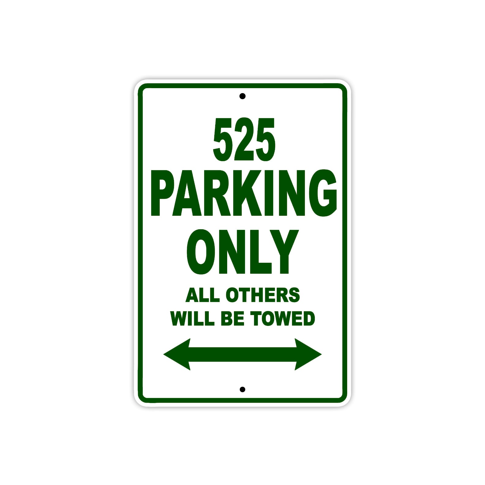 525 Motorcycle Parking Only All Others Will Be Towed Sign Plate