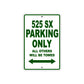 525 SX Motorcycle Parking Only All Others Will Be Towed Sign Plate