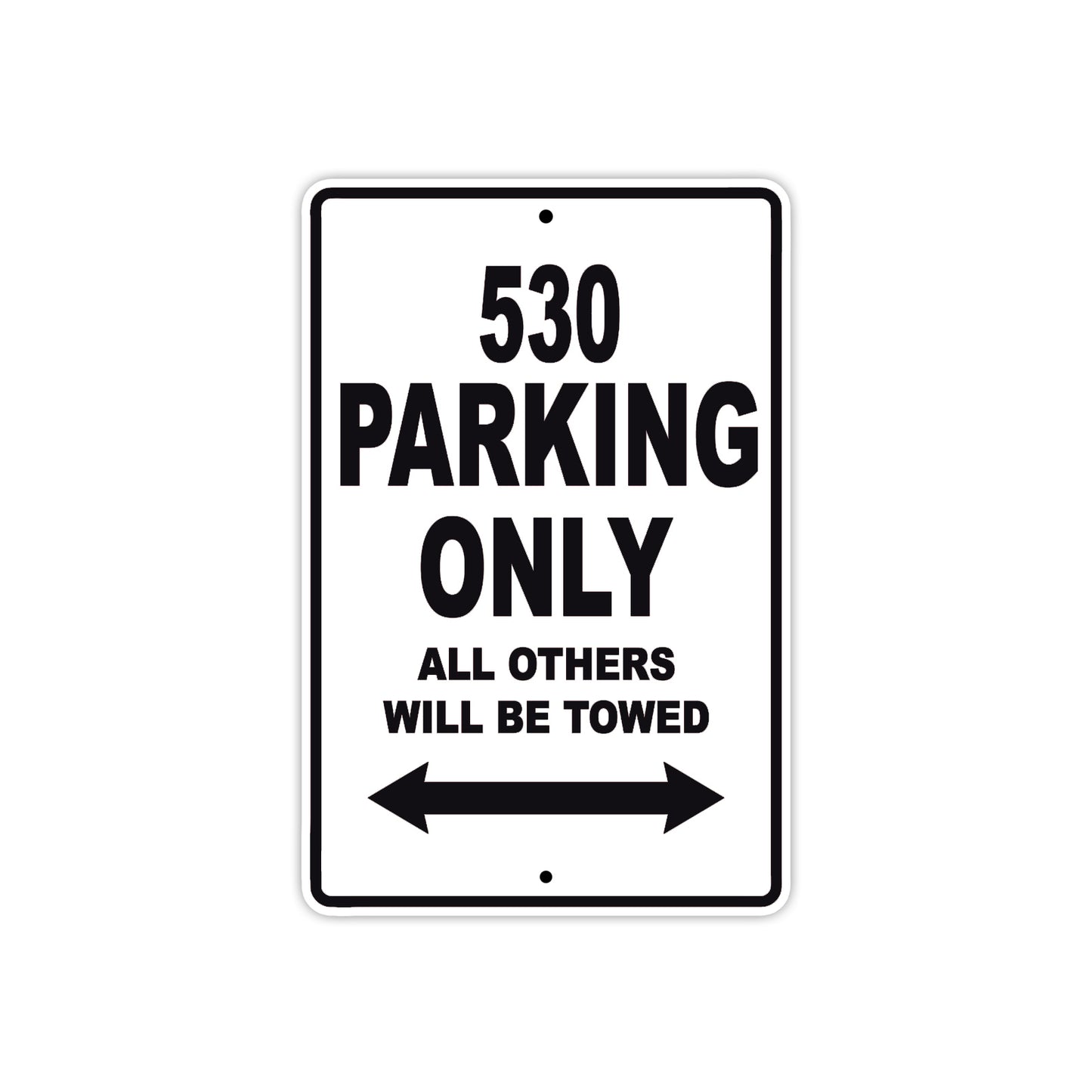 530 Motorcycle Parking Only All Others Will Be Towed Metal Sign  