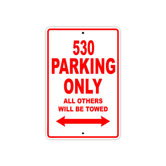 530 Motorcycle Parking Only All Others Will Be Towed Sign