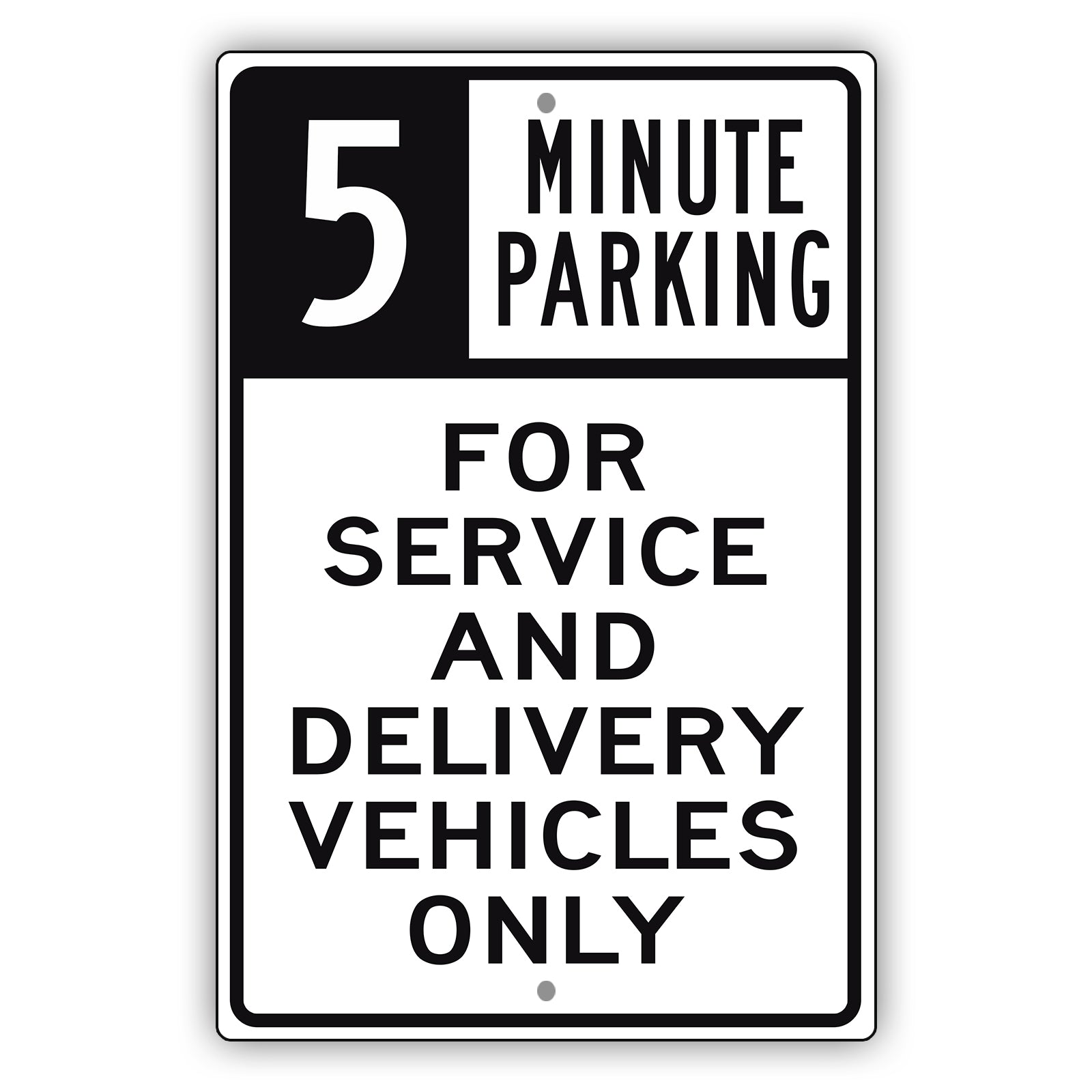5 Minute Parking For Service And Delivery Vehicles Only Metal Sign  