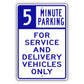 5 Minute Parking For Service And Delivery Vehicles Only Metal Sign Plate