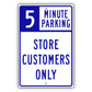 5 Minute Parking Store Customers Only