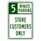 5 Minute Parking Store Customers Only