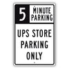 5 Minute Parking UPS Store Parking Only