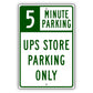 5 Minute Parking UPS Store Parking Only