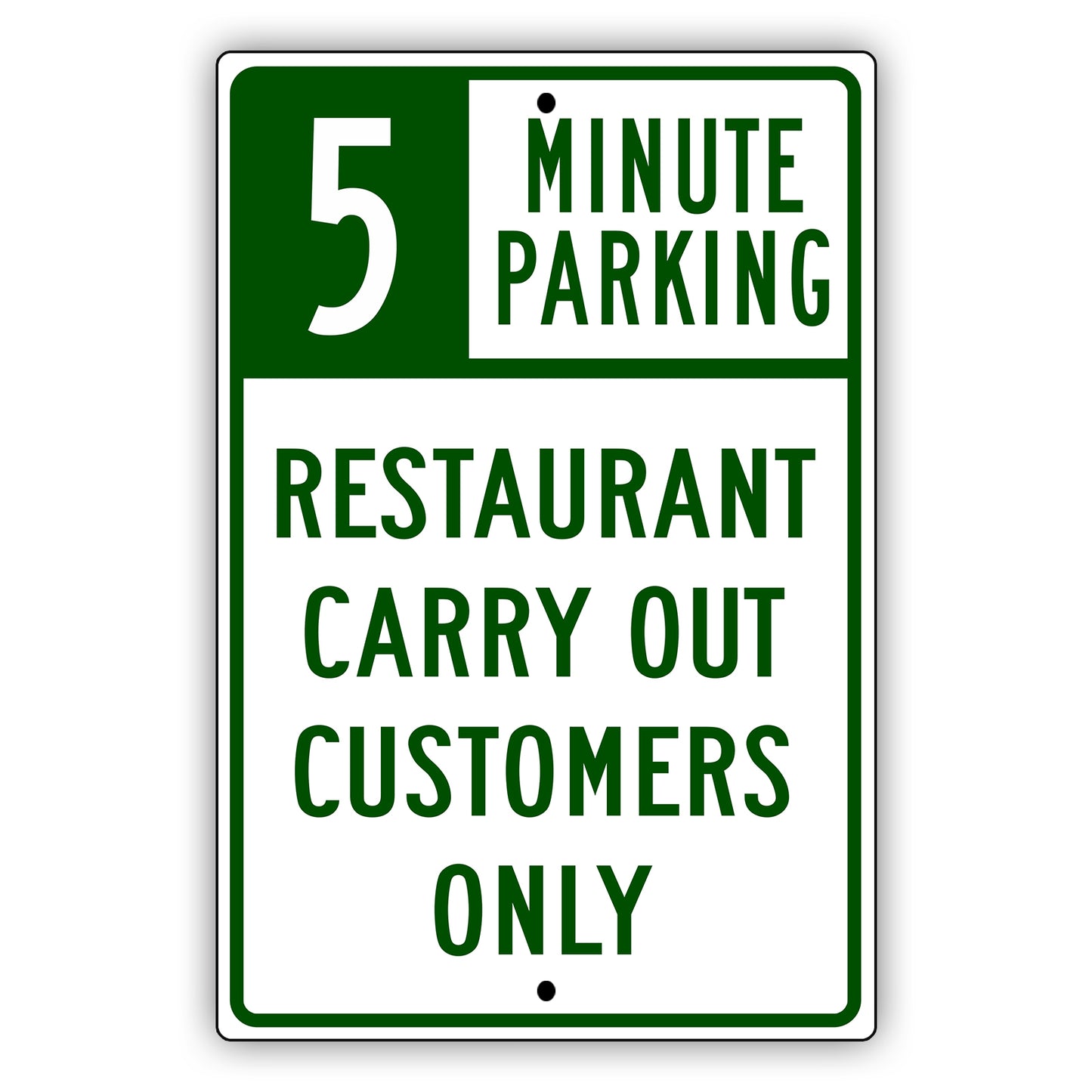 05 Minute Parking Restaurant Carry Out Customers Only Aluminum Metal Sign