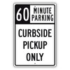 60 Minute Parking Curbside Pickup Only