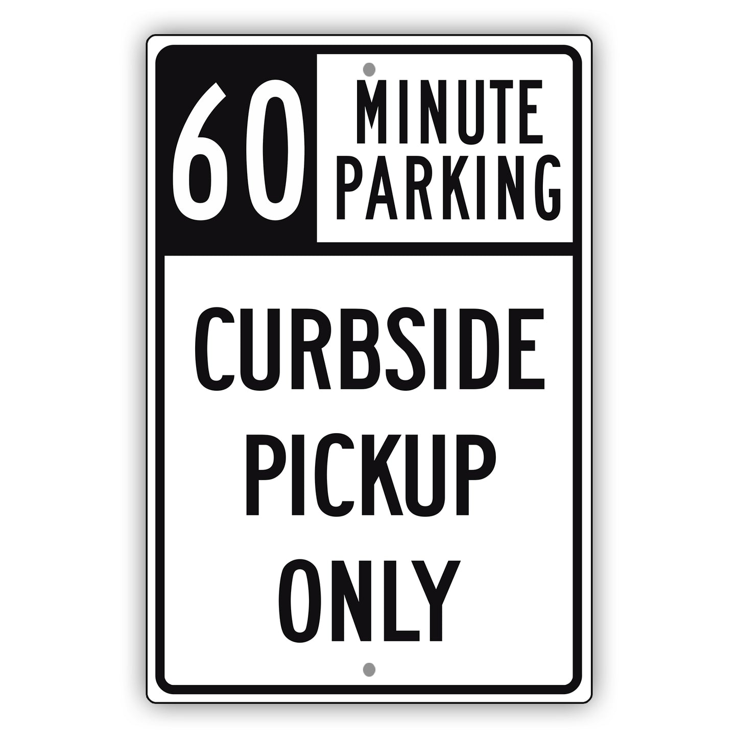 60 Minute Parking Curbside Pickup Only