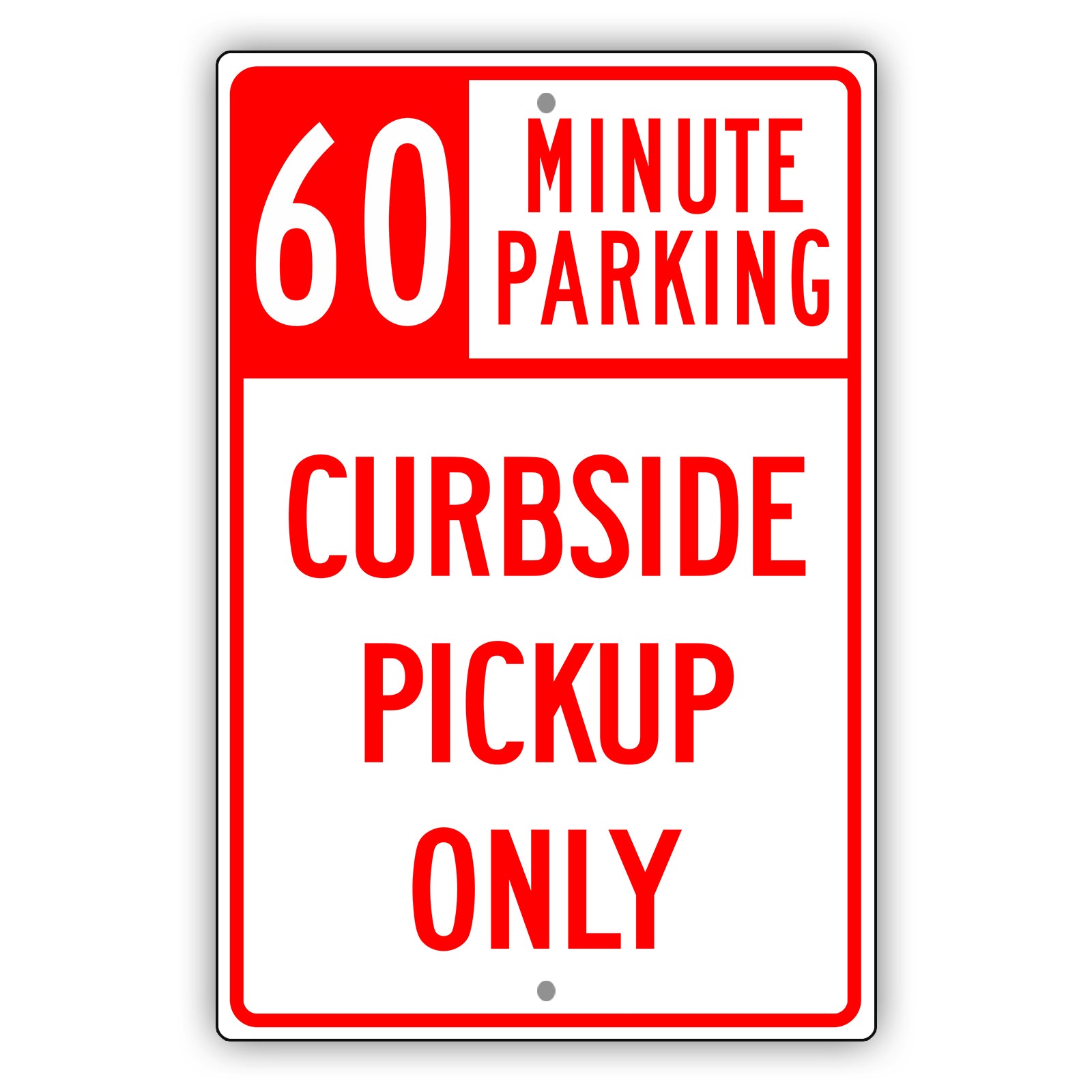 60 Minute Parking Curbside Pickup Only