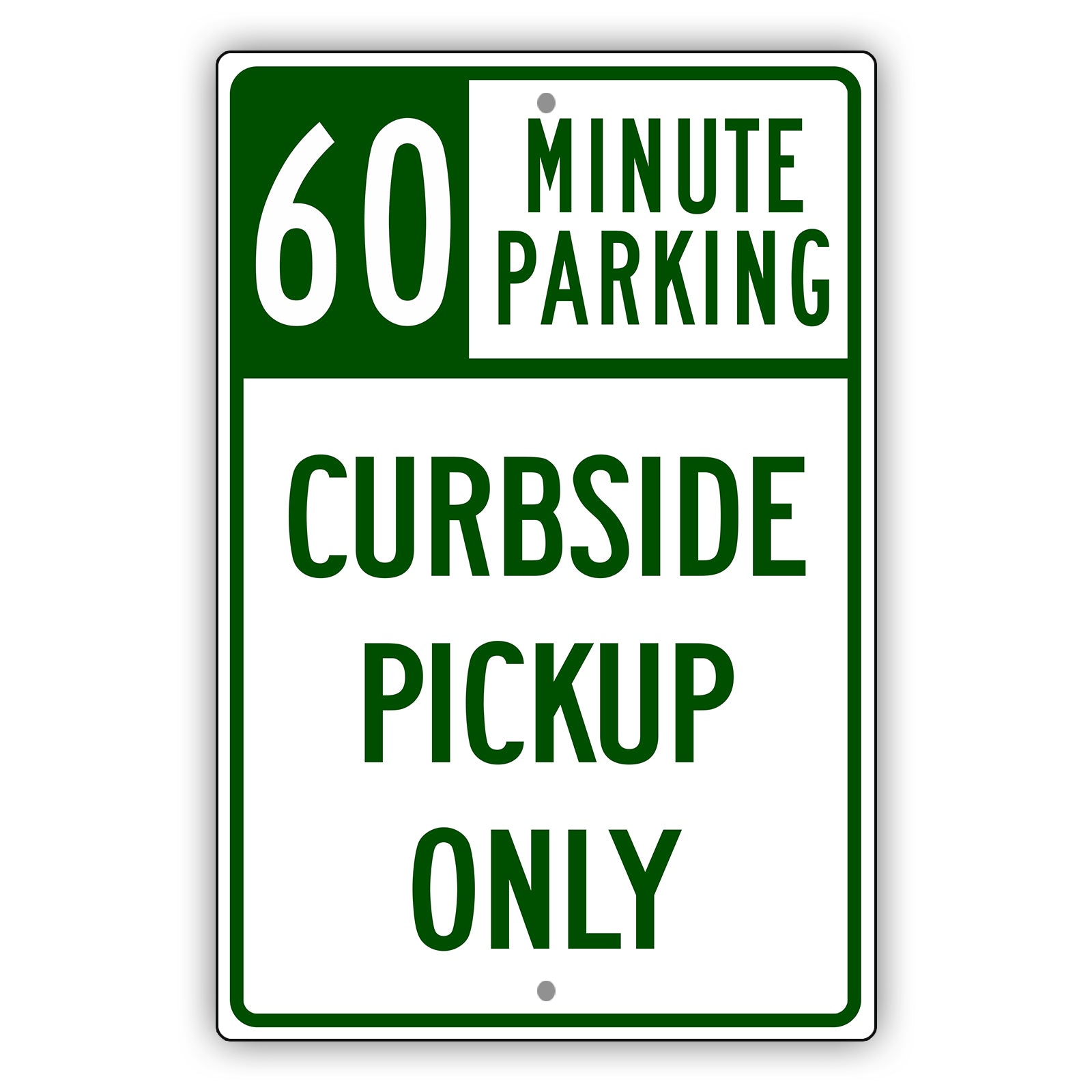 60 Minute Parking Curbside Pickup Only
