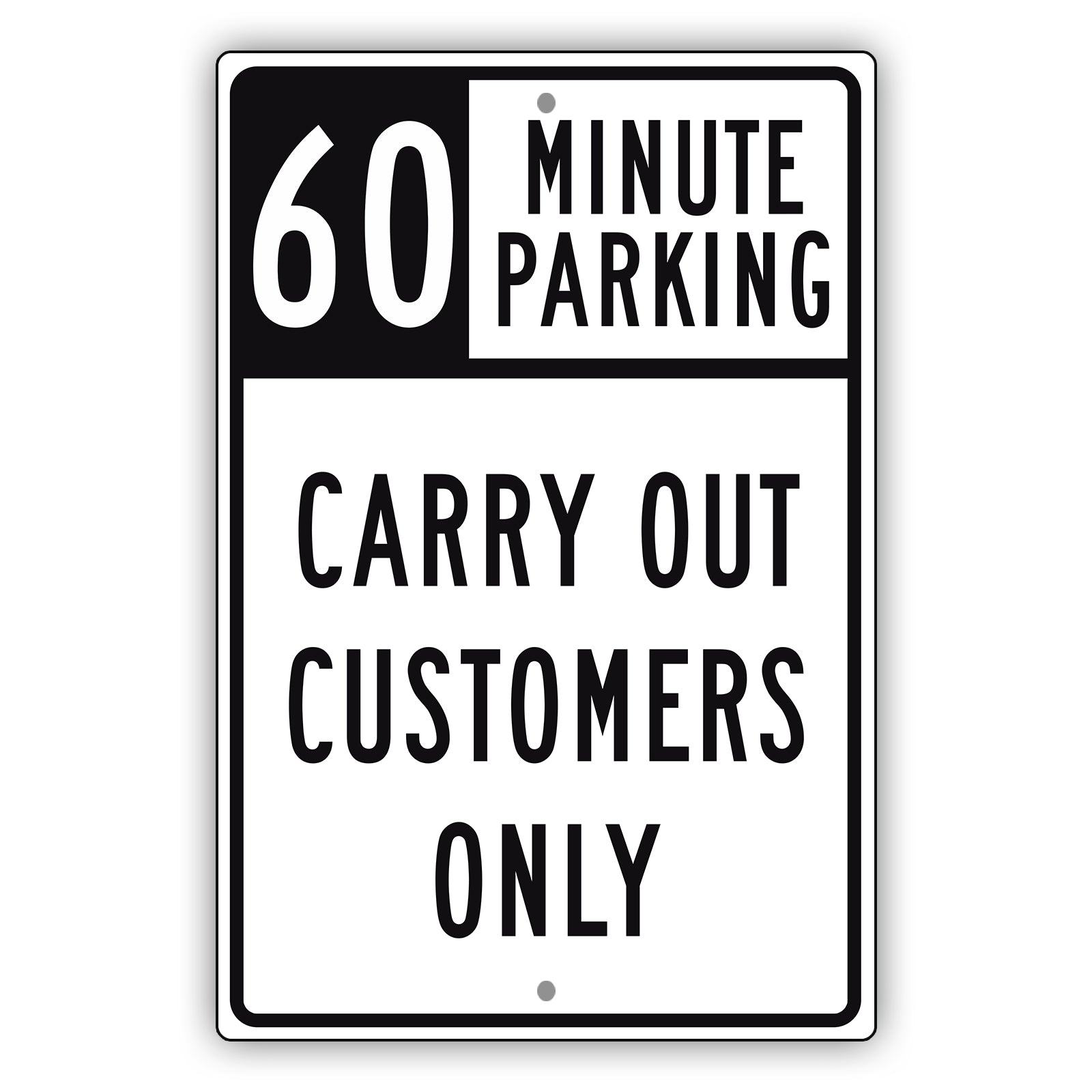 60 Minute Parking Carry Out Customers Only