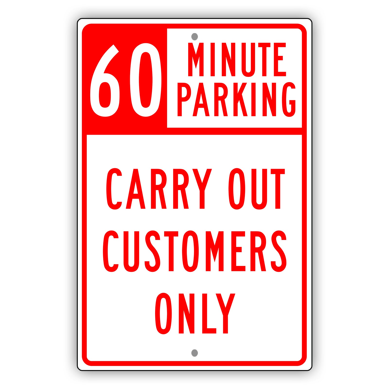 60 Minute Parking Carry Out Customers Only