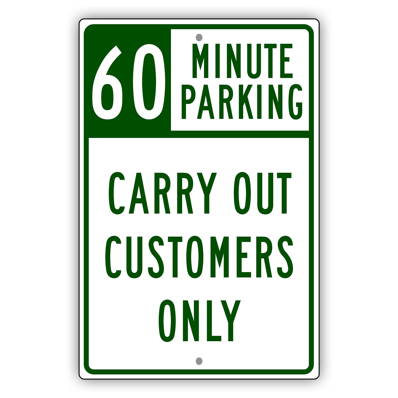 60 Minute Parking Carry Out Customers Only