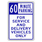60 Minute Parking For Service And Delivery Vehicles Only